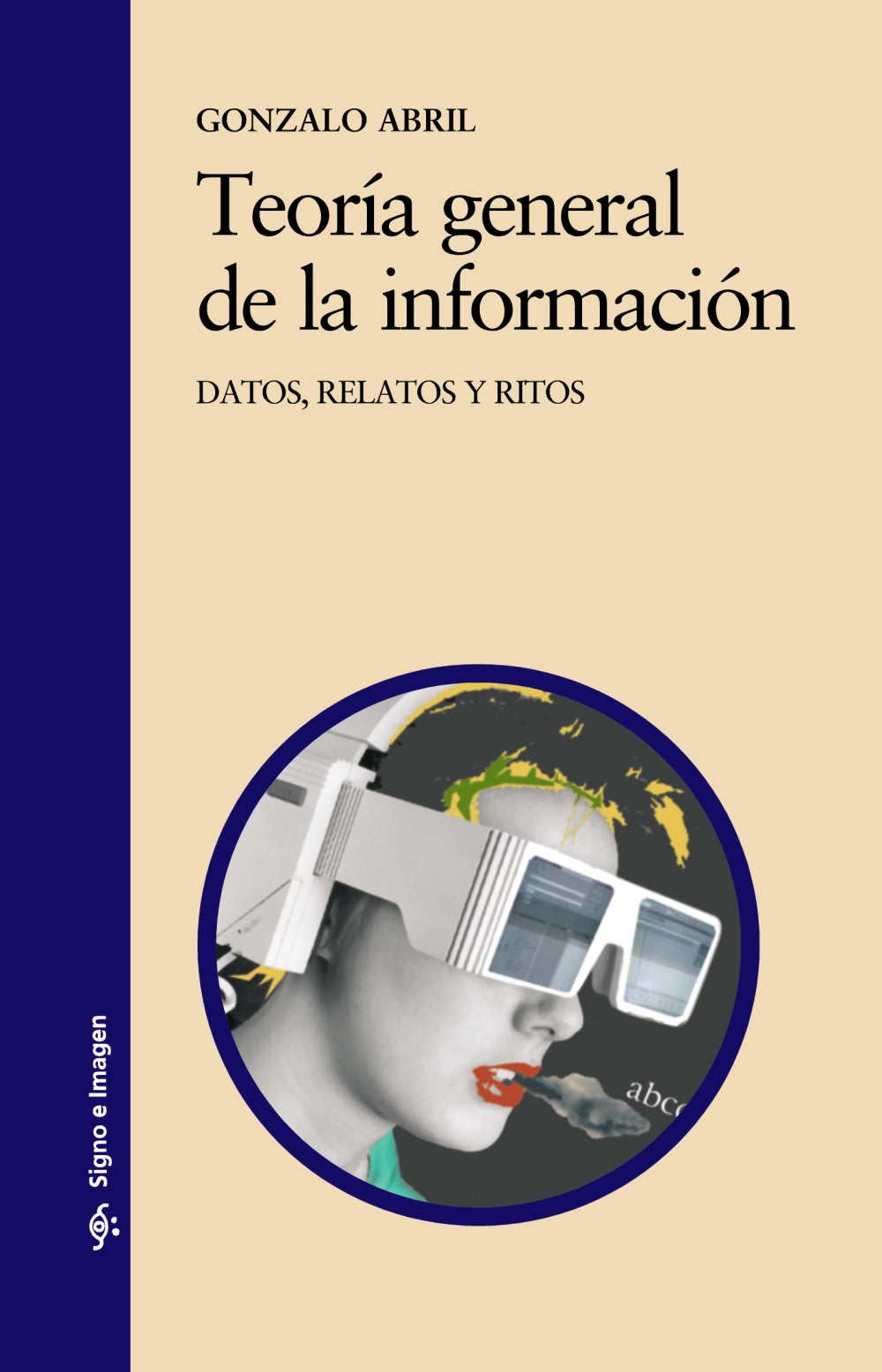 Teoría general de la información, de Abril, Gonzalo | portada del libro