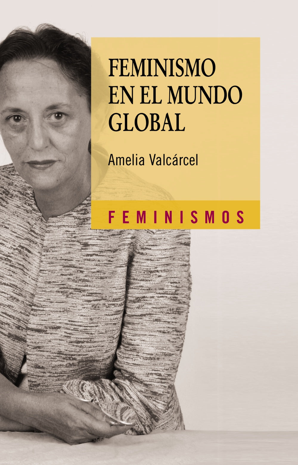 Feminismo en el mundo global, de Valcárcel, Amelia | portada del libro