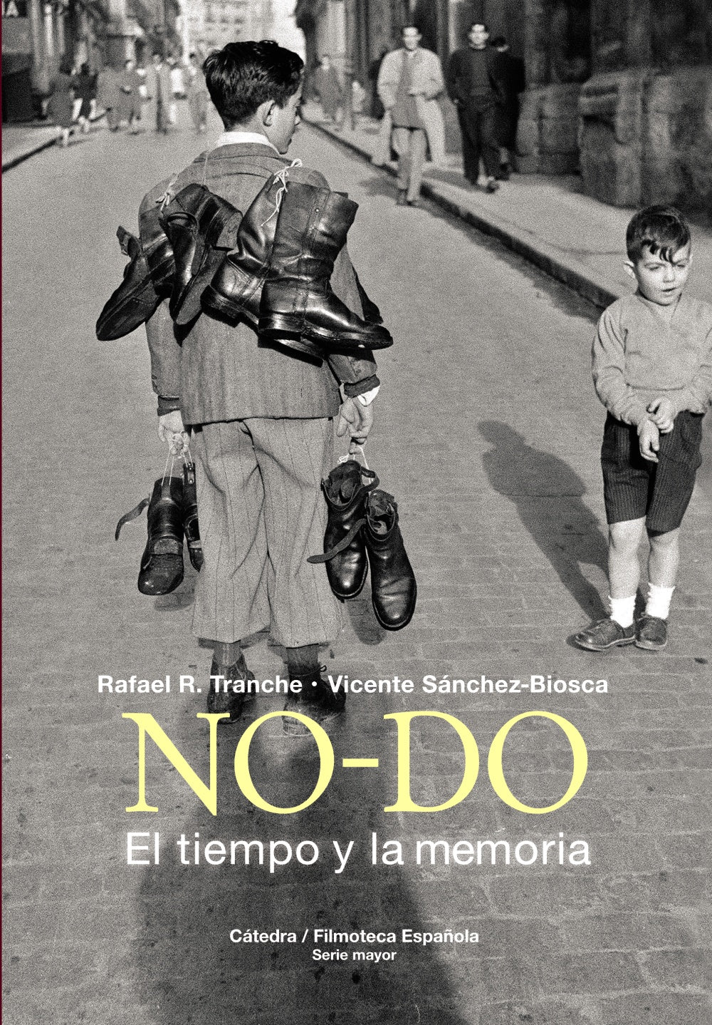 NO-DO. El tiempo y la memoria, de Sánchez-Biosca, Vicente | portada del libro