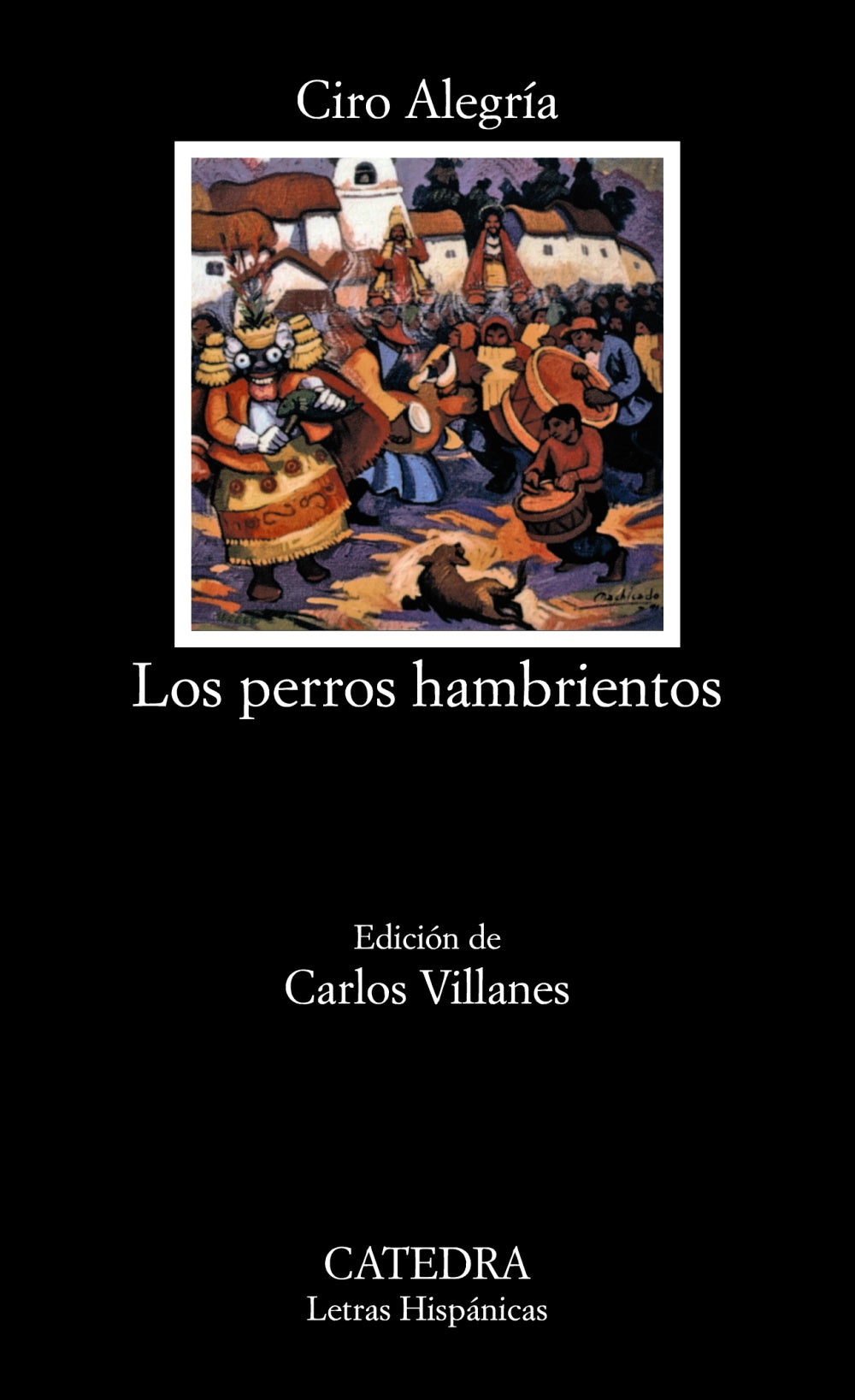 Los perros hambrientos, de Alegría, Ciro | portada del libro