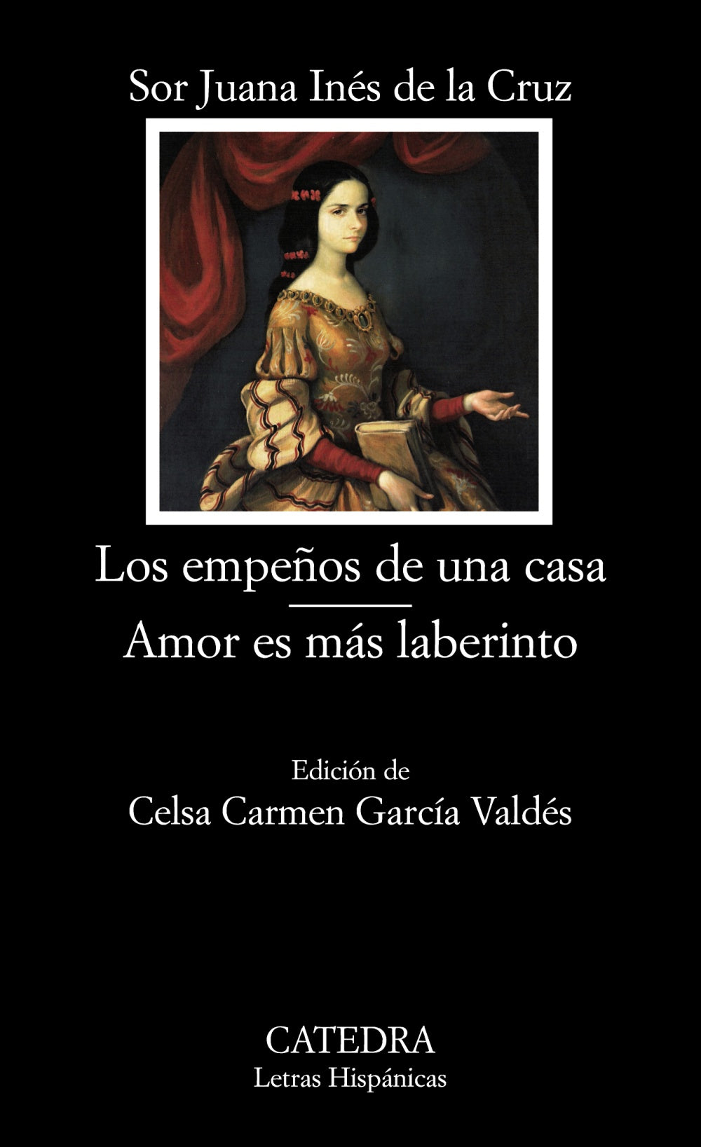 Los empeños de una casa; Amor es más laberinto, de Cruz, Sor Juana Inés de la | portada del libro