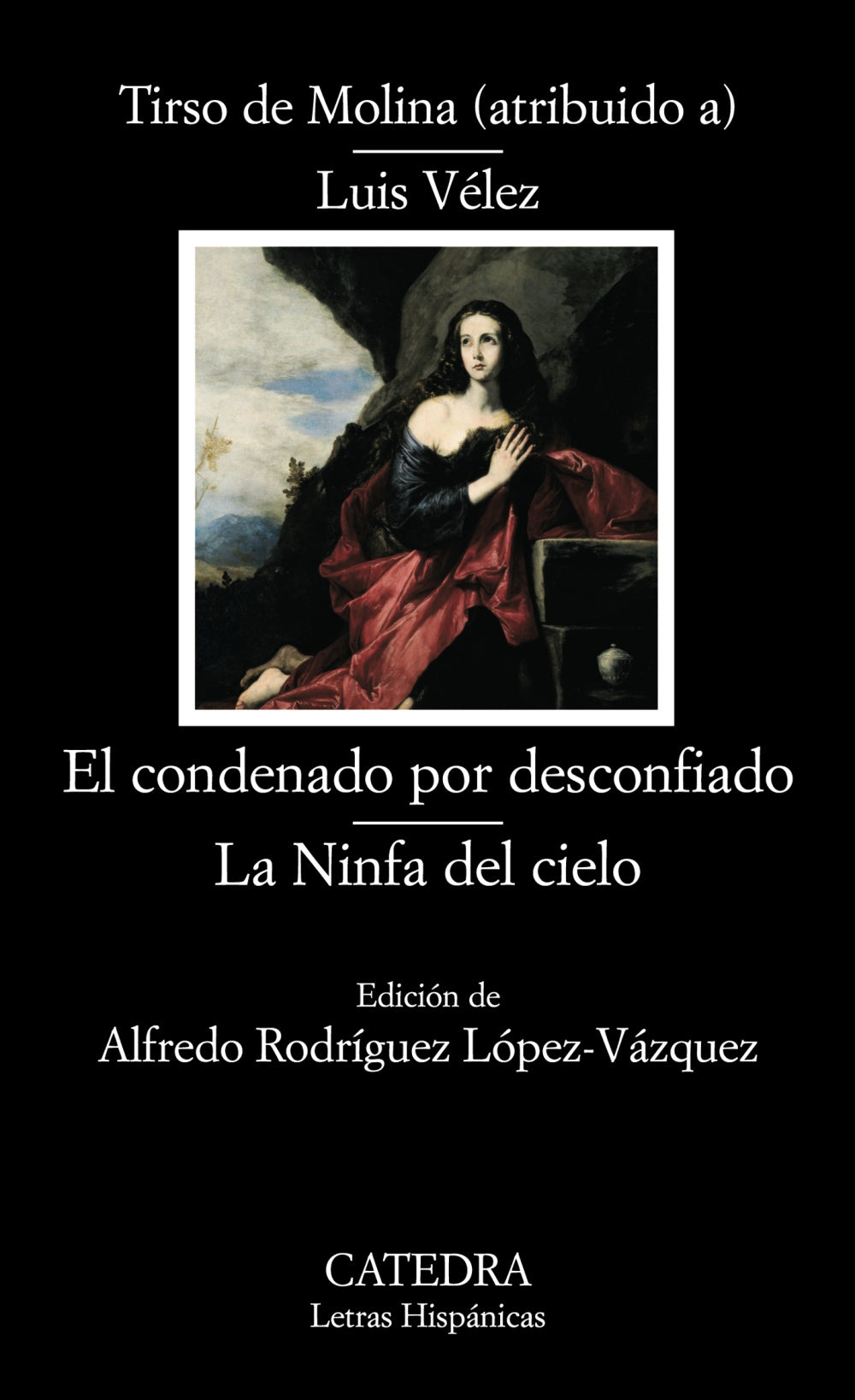 El condenado por desconfiado; La Ninfa del cielo, de Tirso de Molina, (atribuido a) | portada del libro