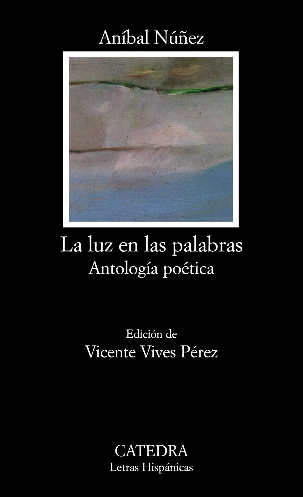La luz en las palabras, de Núñez, Aníbal | portada del libro