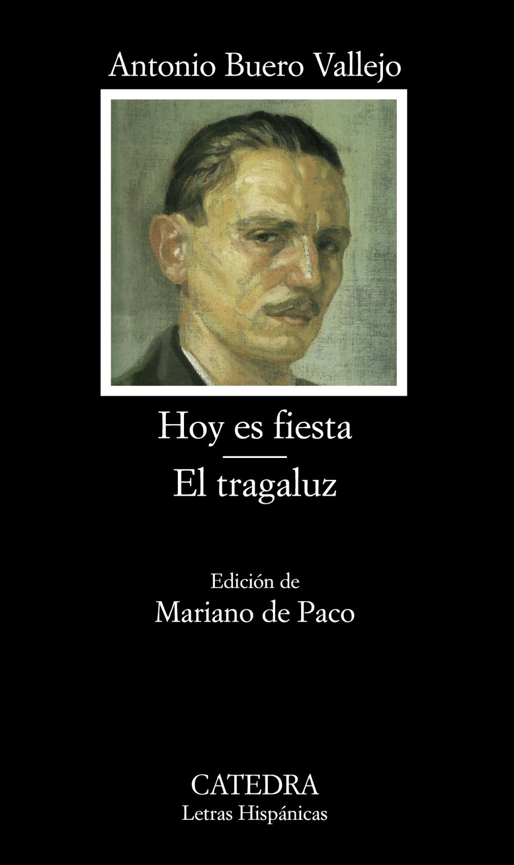 Hoy es fiesta; El tragaluz, de Buero Vallejo, Antonio | portada del libro