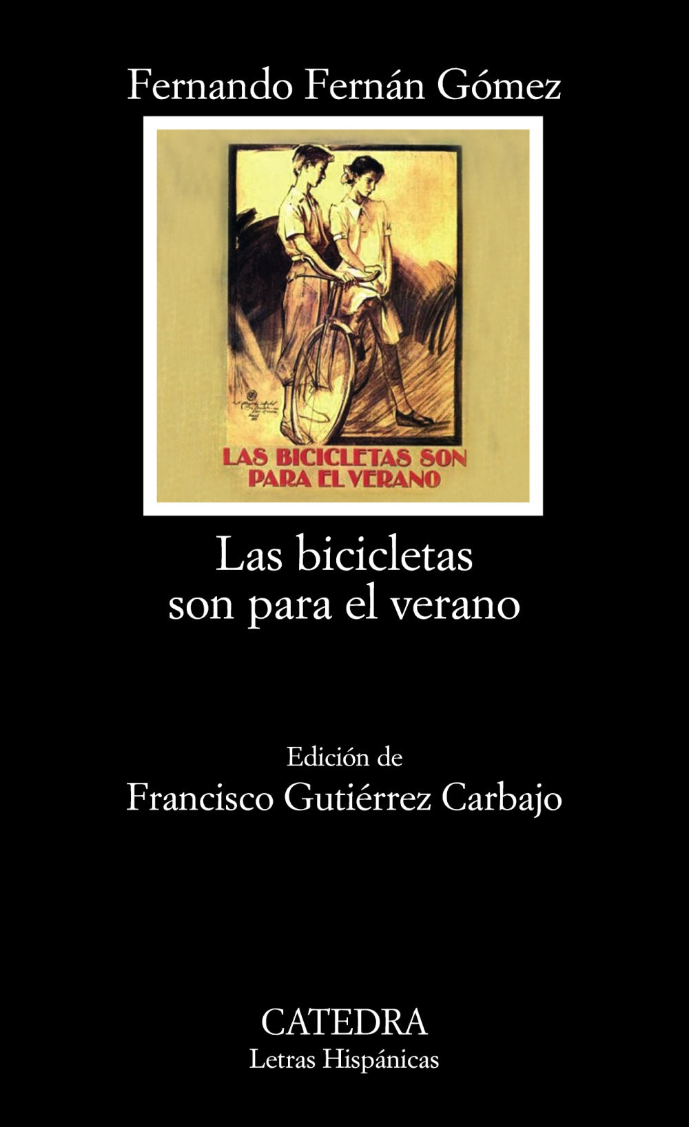 Las bicicletas son para el verano, de Fernán Gómez, Fernando | portada del libro
