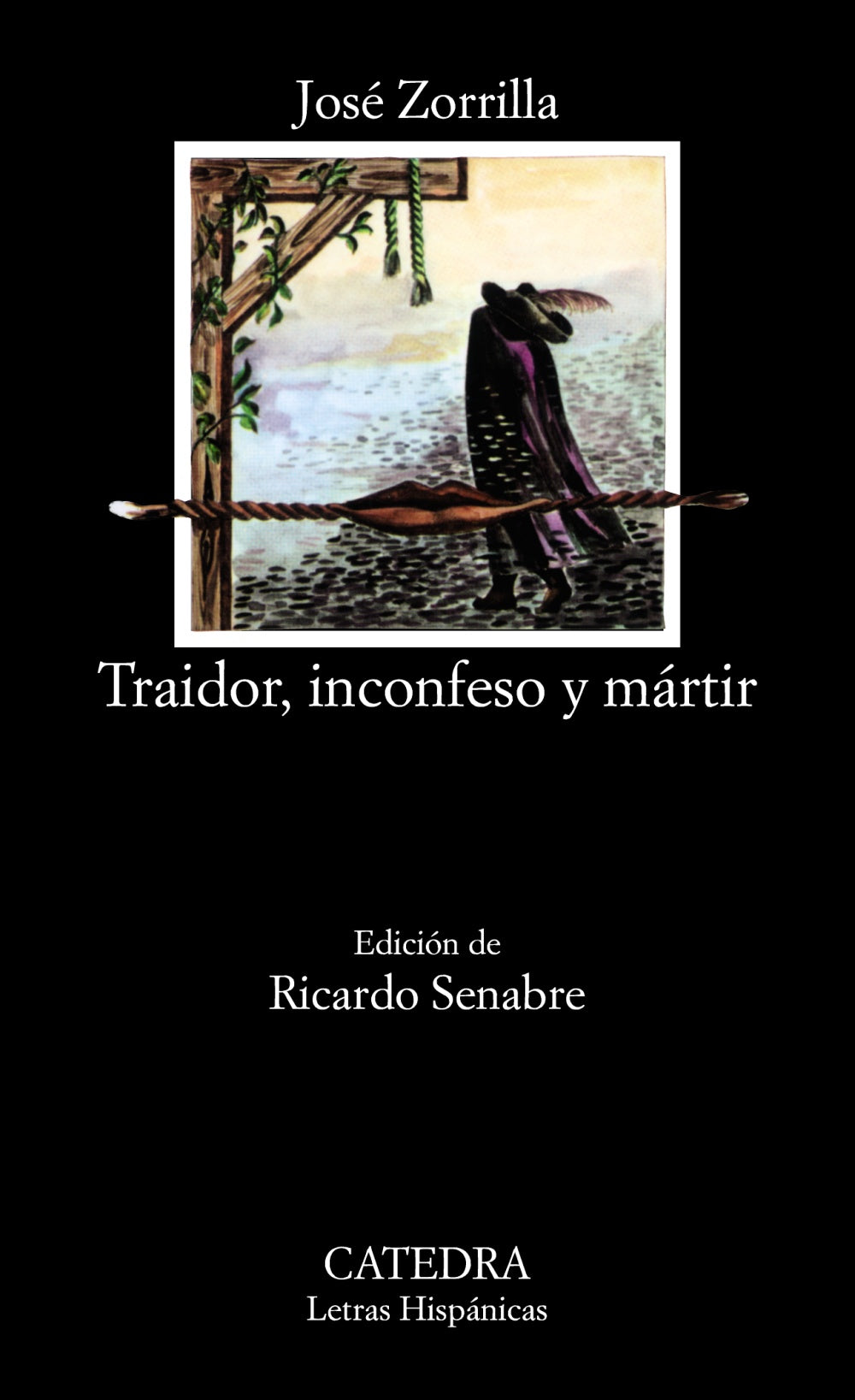 Traidor, inconfeso y mártir, de Zorrilla, José | portada del libro