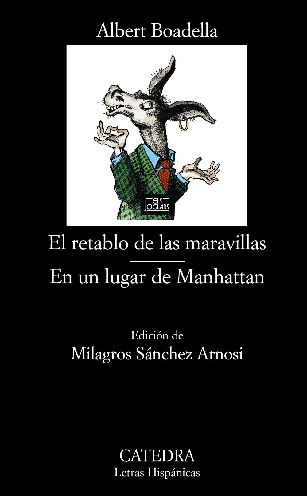 El retablo de las maravillas; En un lugar de Manhattan, de Boadella, Albert | portada del libro