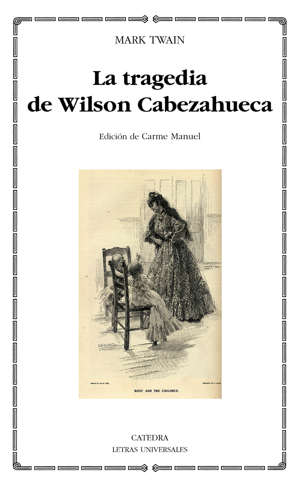 La tragedia de Wilson Cabezahueca, de Twain, Mark | portada del libro