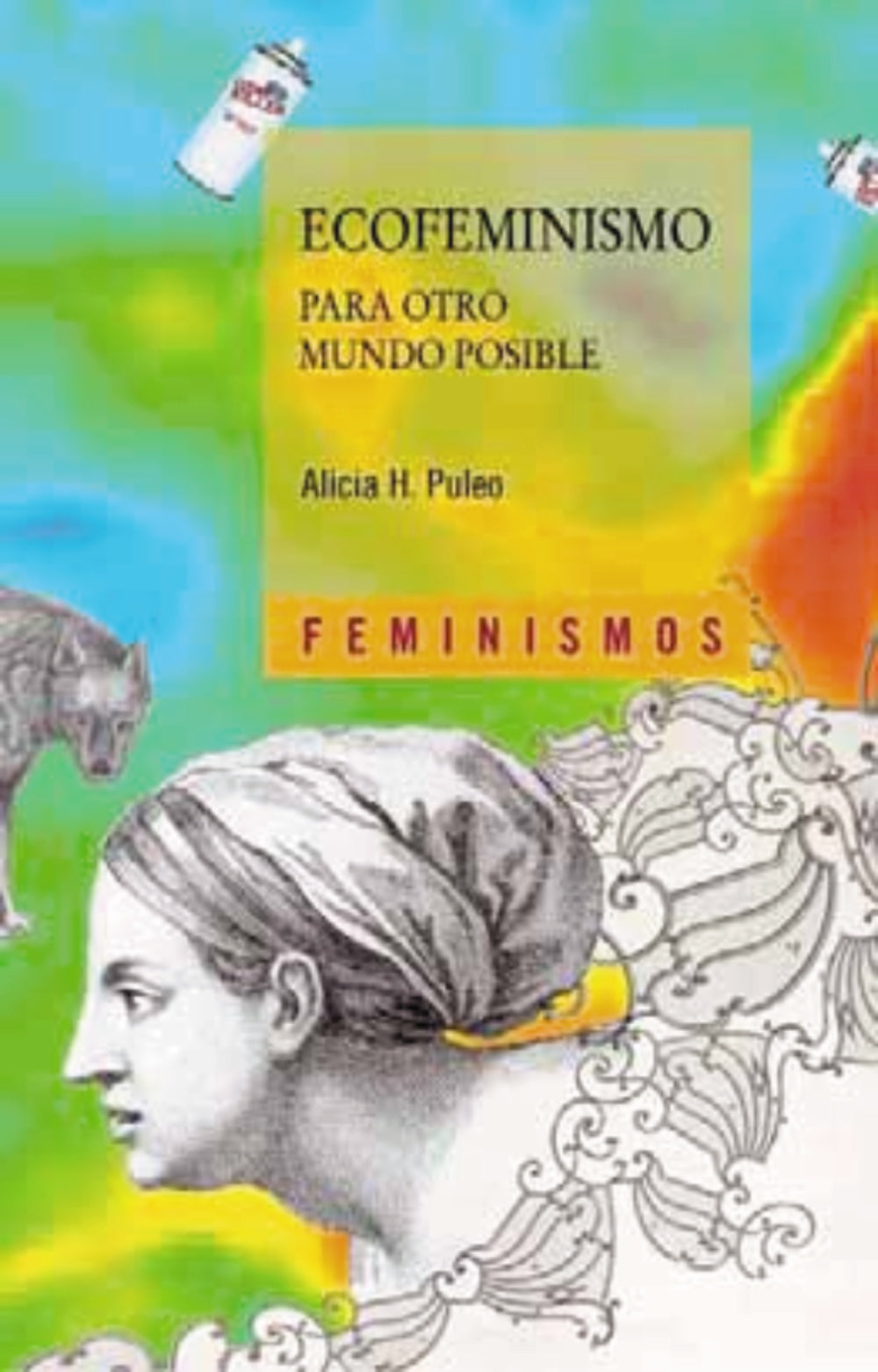 Ecofeminismo para otro mundo posible, de Puleo, Alicia H. | portada del libro