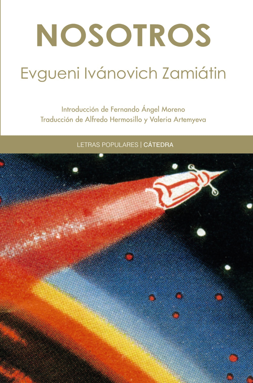 Nosotros, de Zamiátin, Evgueni Ivánovich | portada del libro