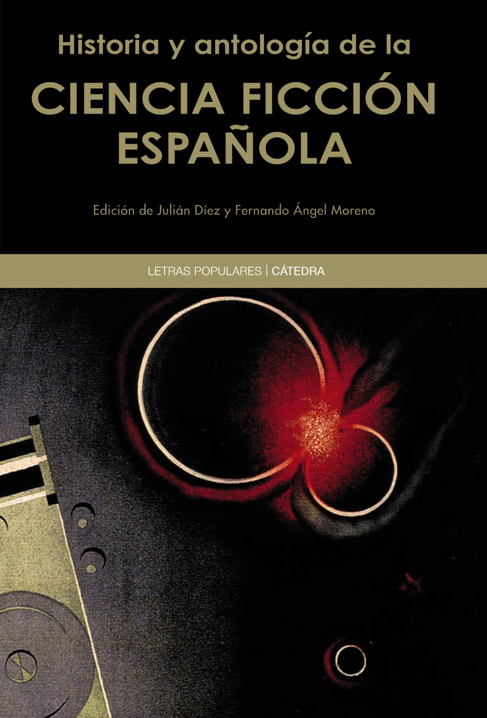 Historia y antología de la ciencia ficción española, de Varios Autores | portada del libro