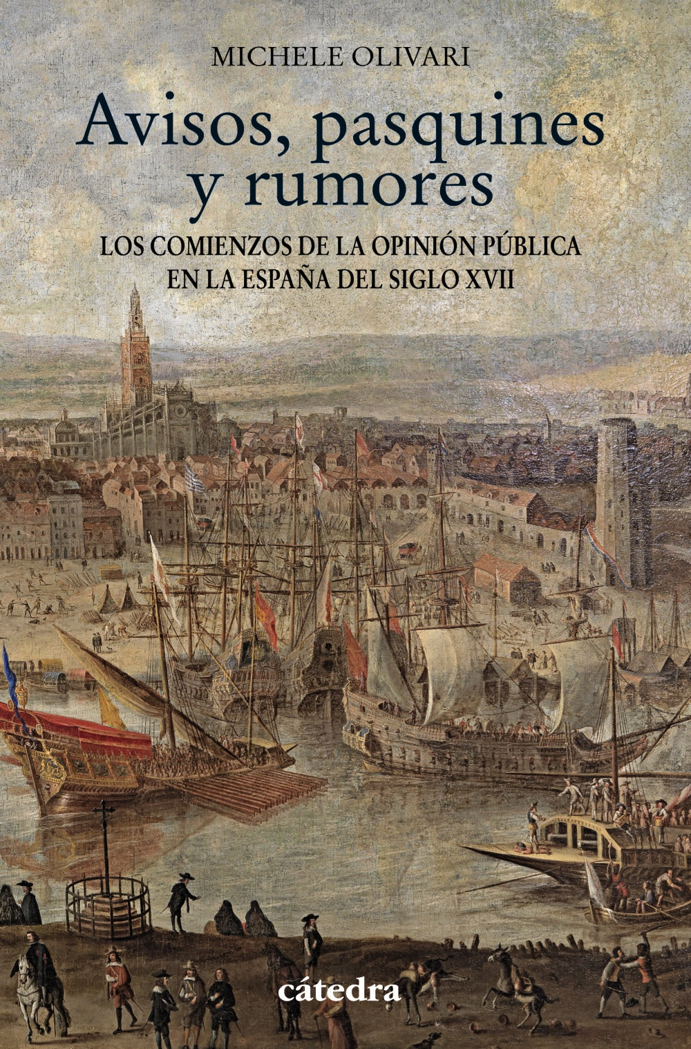 Avisos, pasquines y rumores, de Olivari, Michele | portada del libro