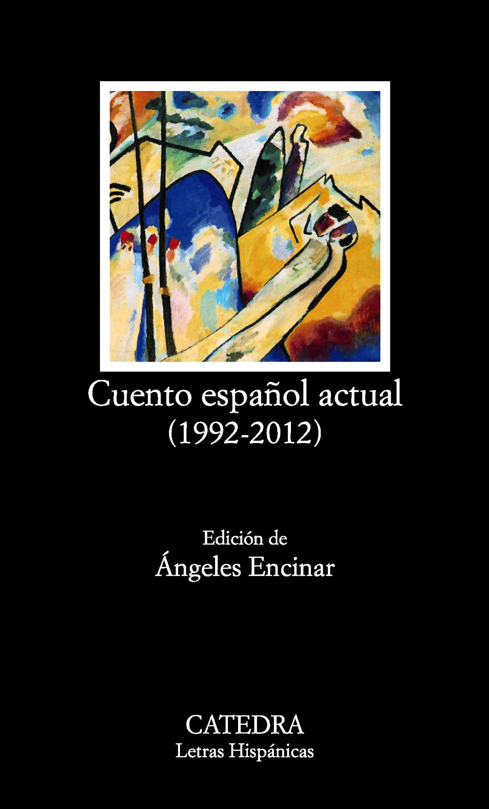 Cuento español actual (1992-2012), de Varios Autores | portada del libro