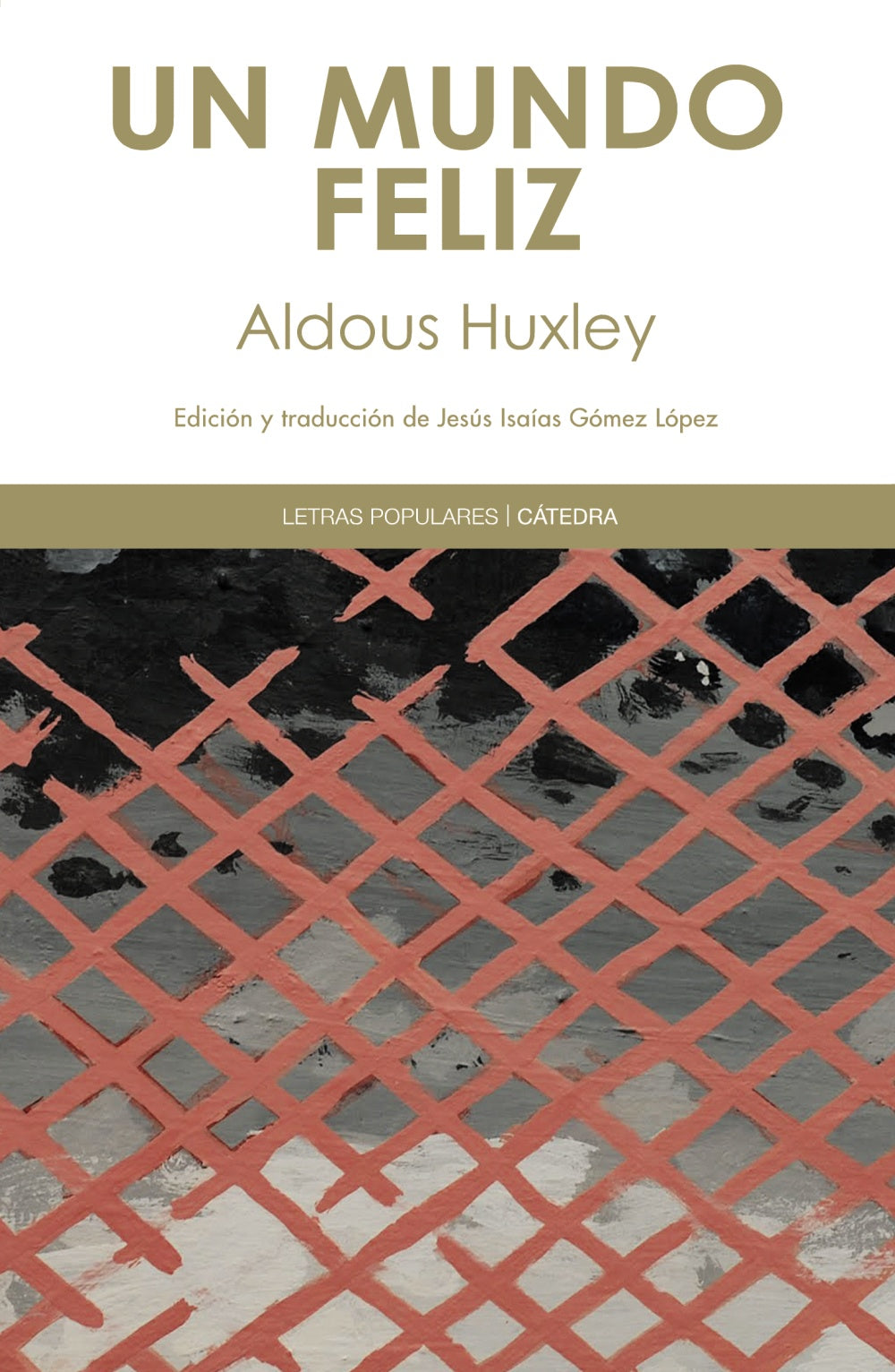 Un mundo feliz, de Huxley, Aldous | portada del libro