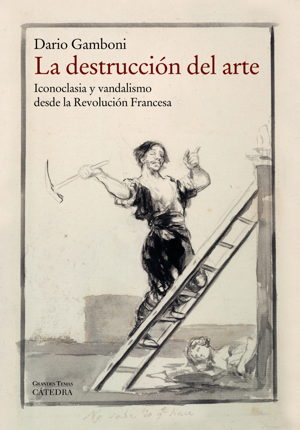 La destrucción del arte, de Gamboni, Dario | portada del libro