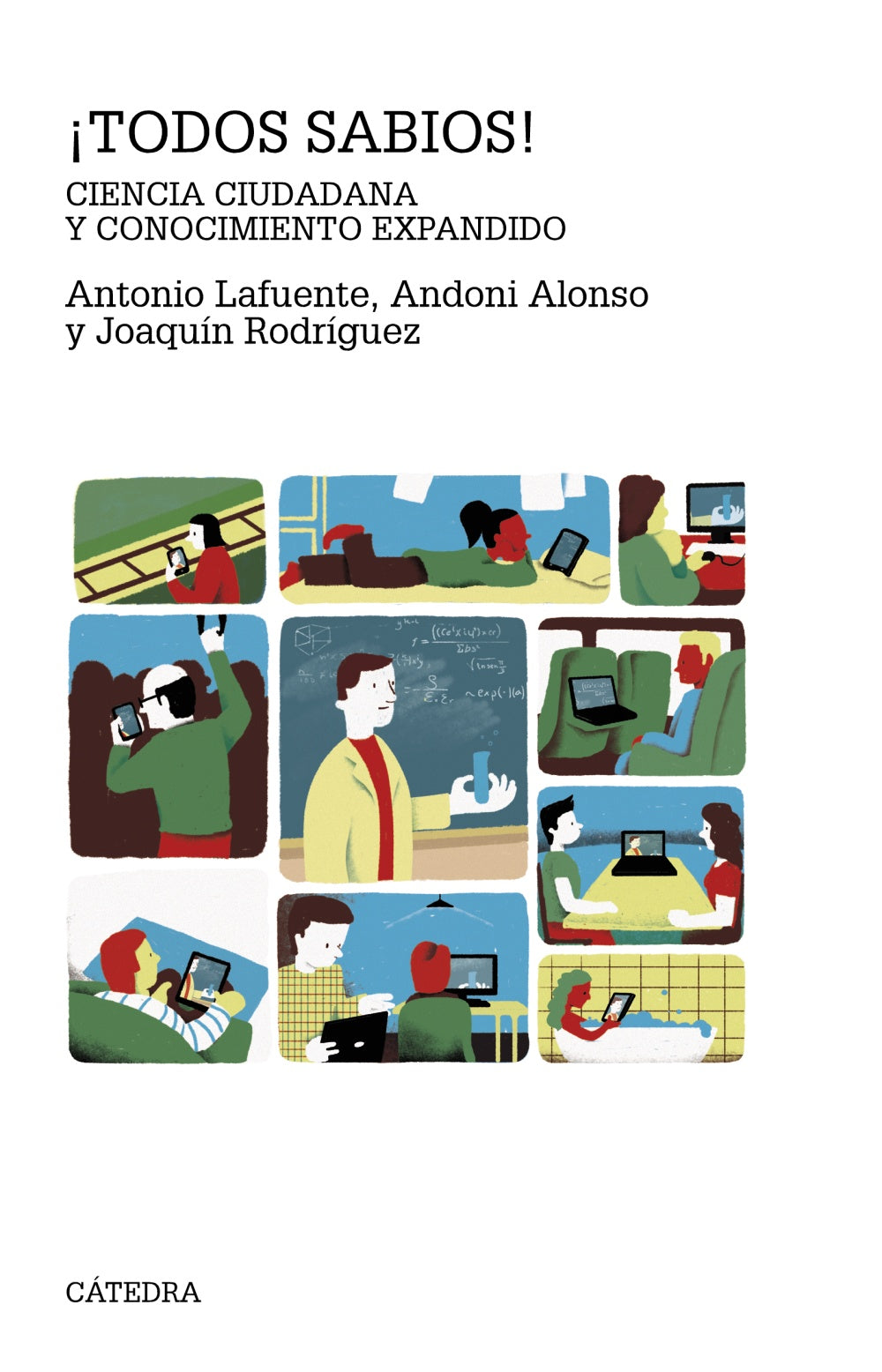 ¡Todos sabios!, de Lafuente, Antonio | portada del libro