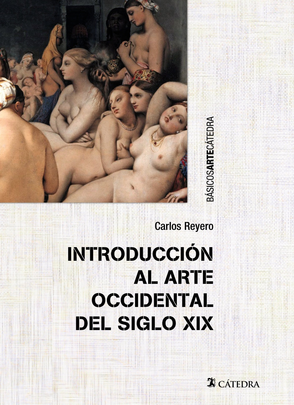 Introducción al arte occidental del siglo XIX, de Reyero, Carlos | portada del libro