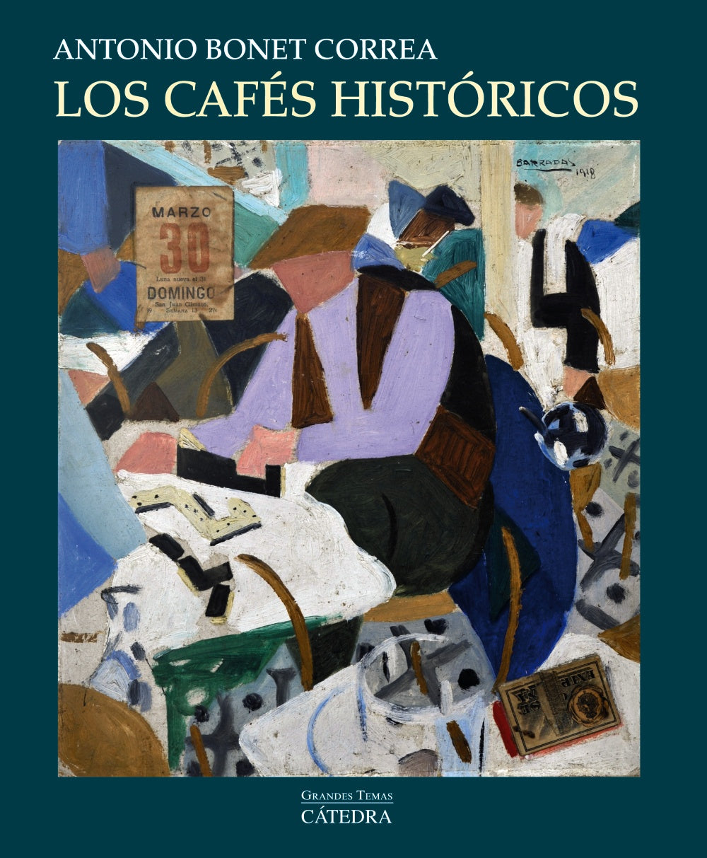 Los cafés históricos, de Bonet Correa, Antonio | portada del libro