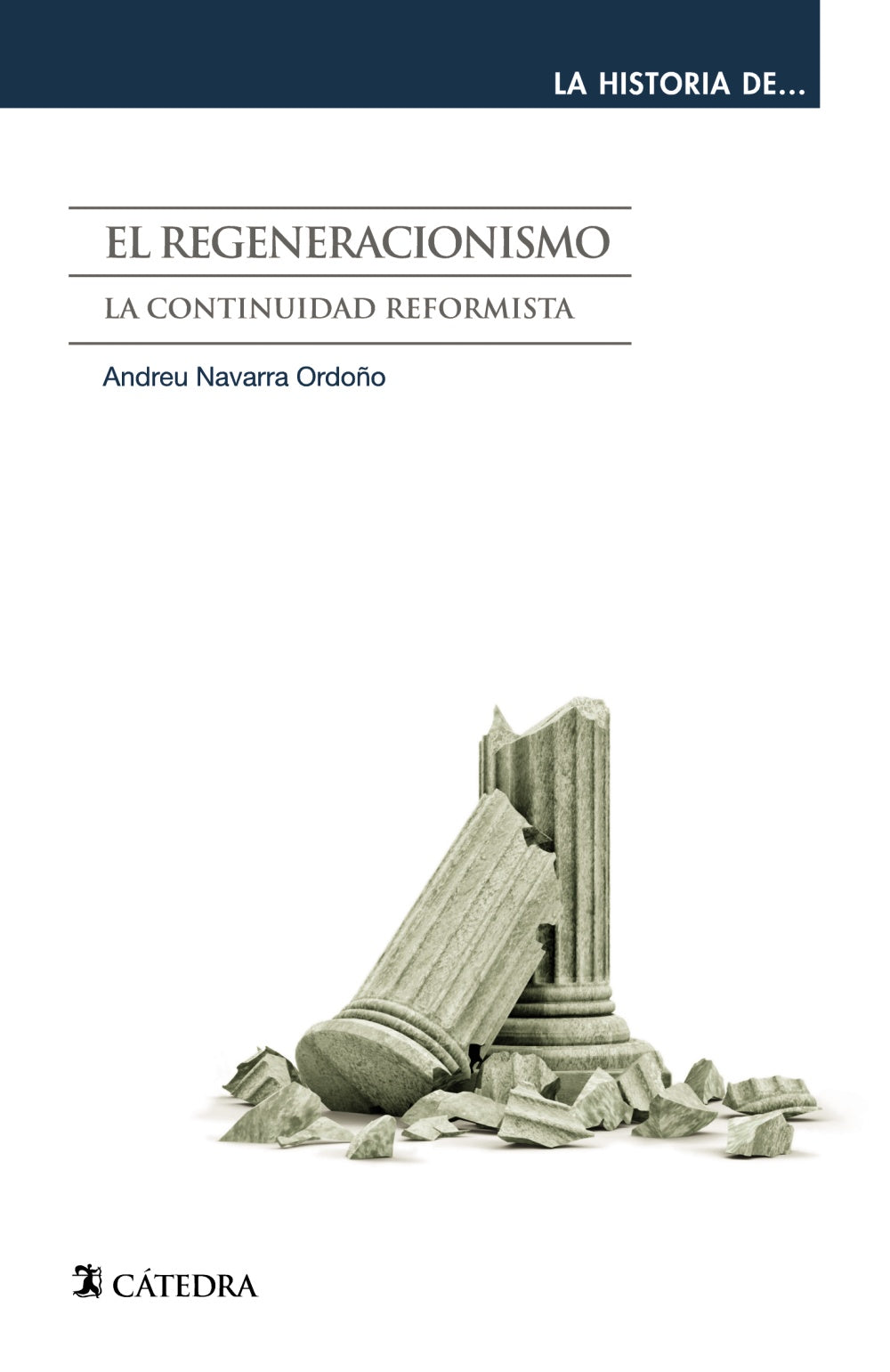 El regeneracionismo, de Navarra Ordoño, Andreu | portada del libro