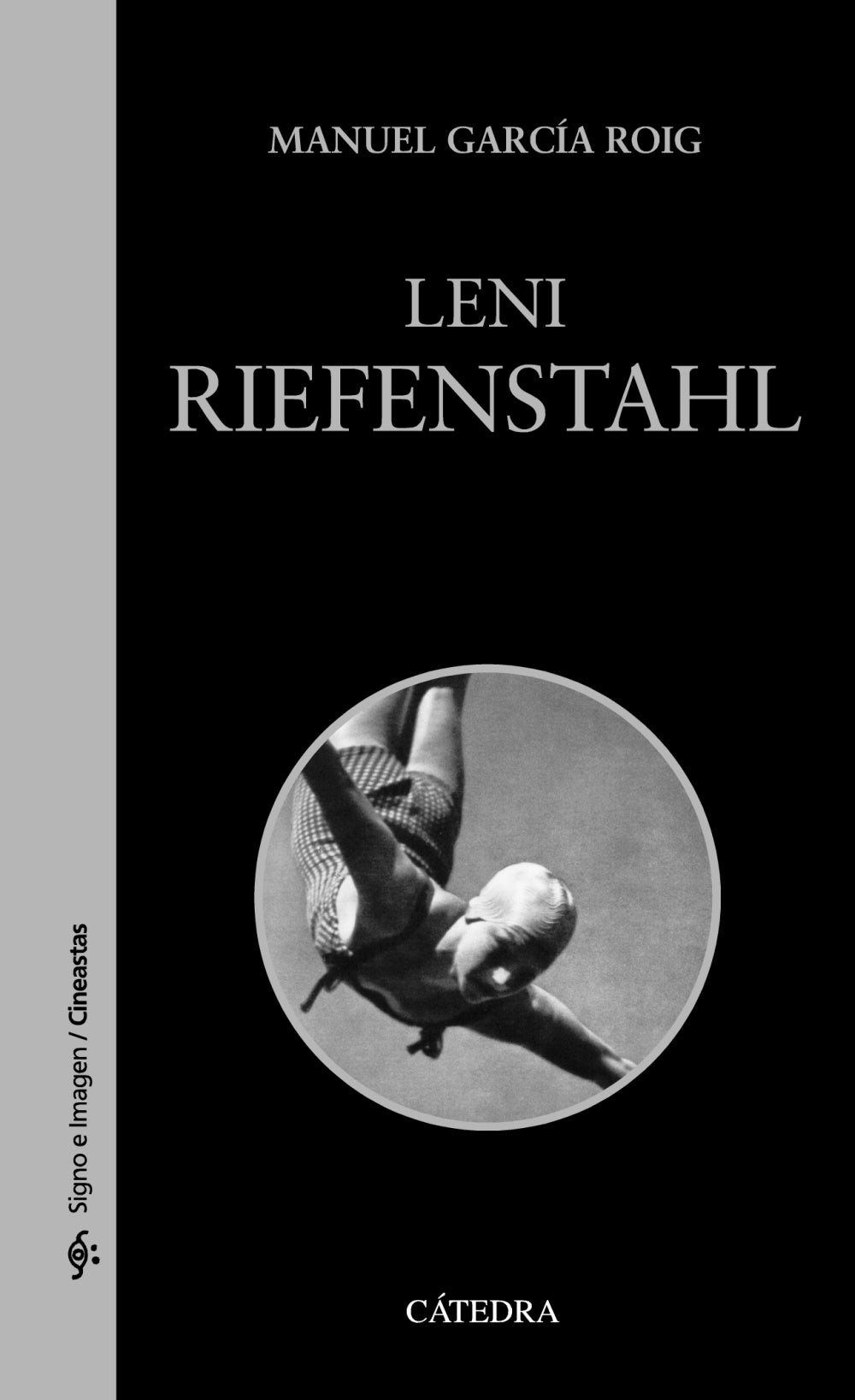 Leni Riefenstahl, de García Roig, Manuel | portada del libro