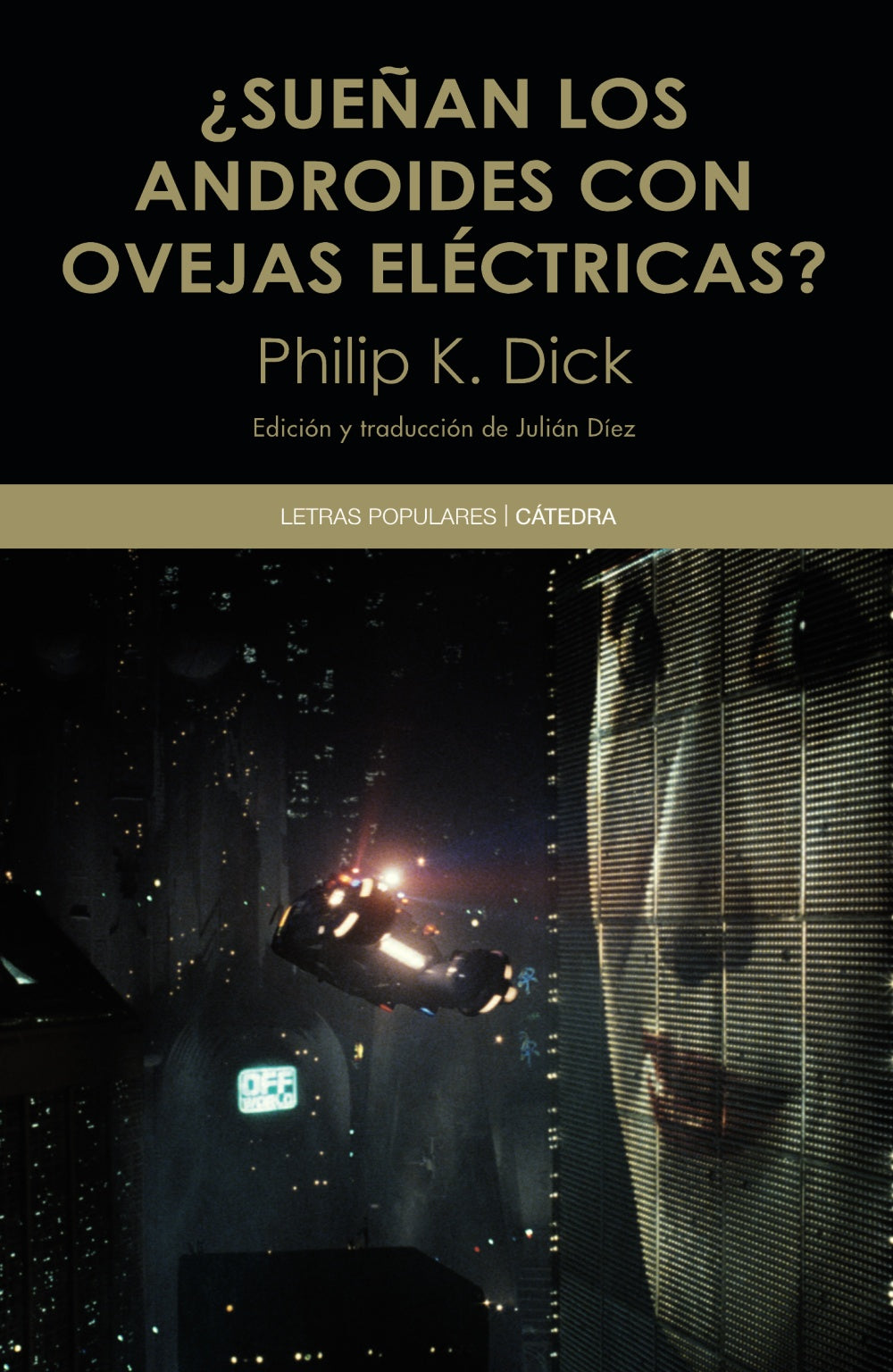 ¿Sueñan los androides con ovejas eléctricas?, de Dick, Philip K. | portada del libro