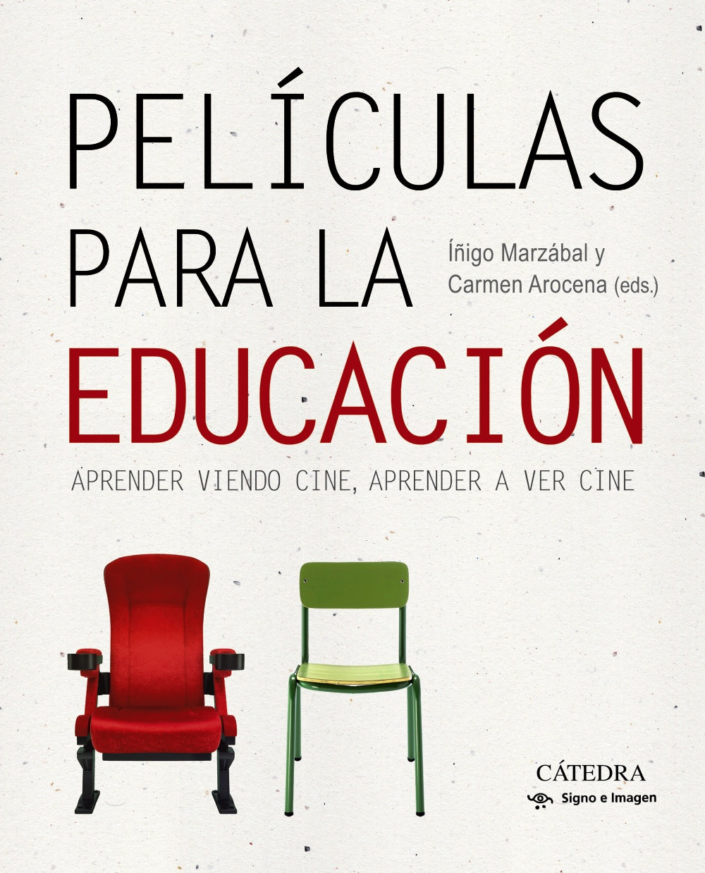 Películas para la educación, de Arocena, Carmen | portada del libro