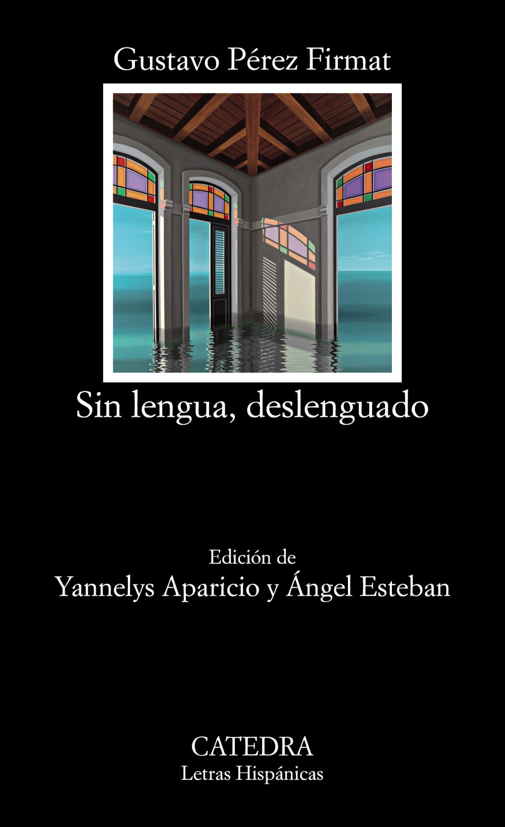 Sin lengua, deslenguado, de Pérez Firmat, Gustavo | portada del libro