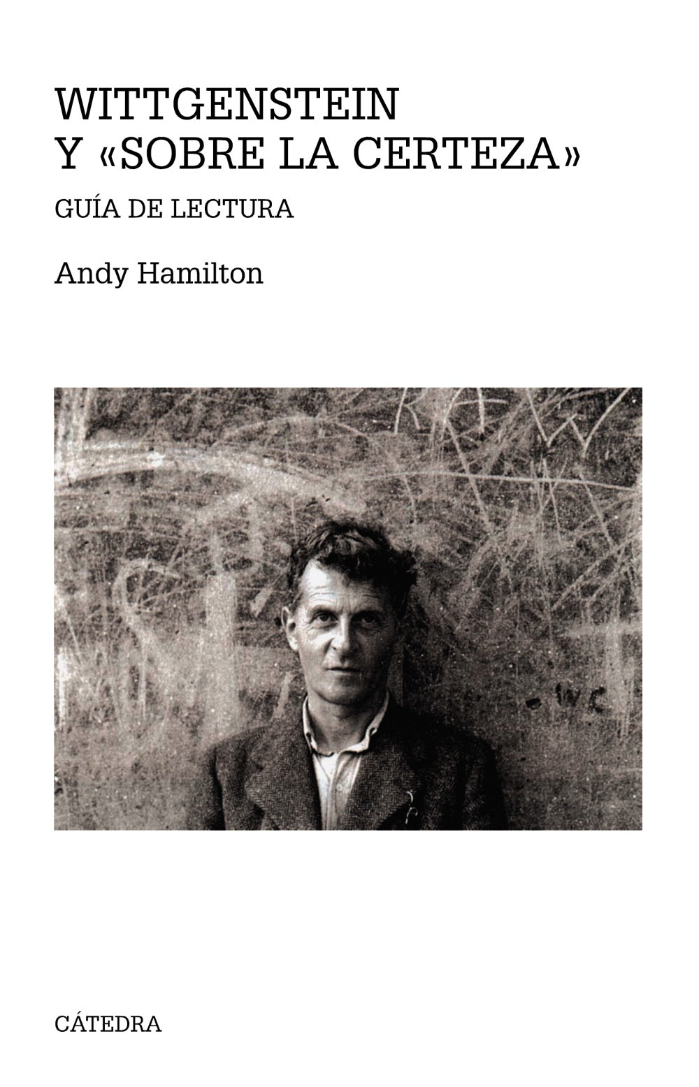 Wittgenstein y "Sobre la certeza", de Hamilton, Andy | portada del libro