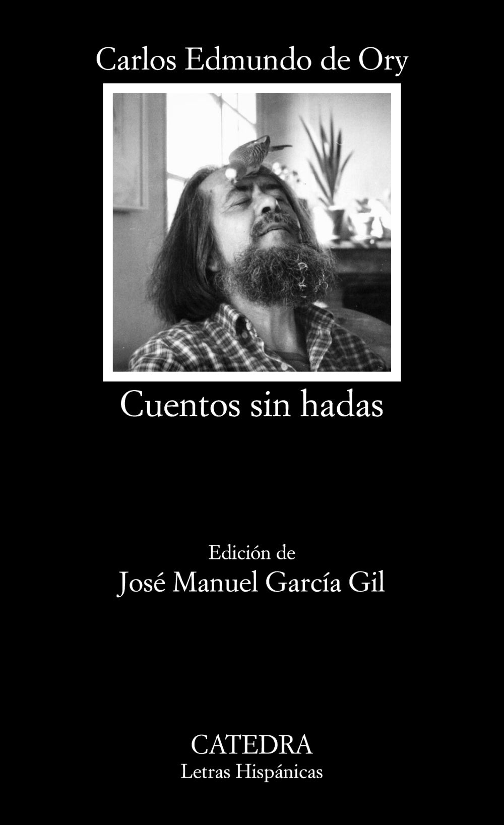 Cuentos sin hadas, de Ory, Carlos Edmundo de | portada del libro