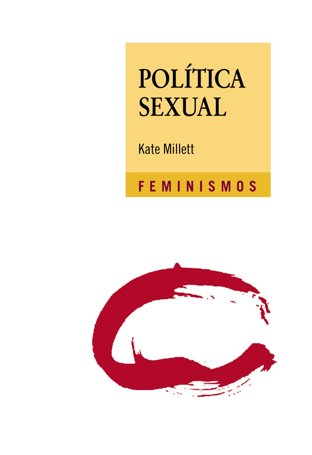 Política sexual, de Millett, Kate | portada del libro
