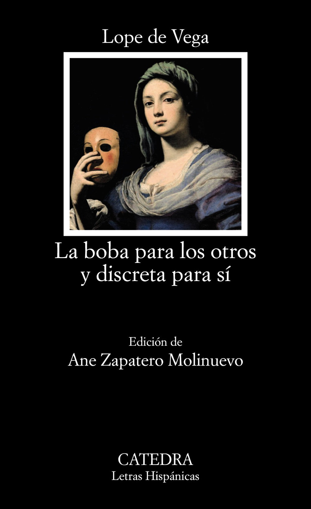 La boba para los otros y discreta para sí, de Vega, Lope de | portada del libro