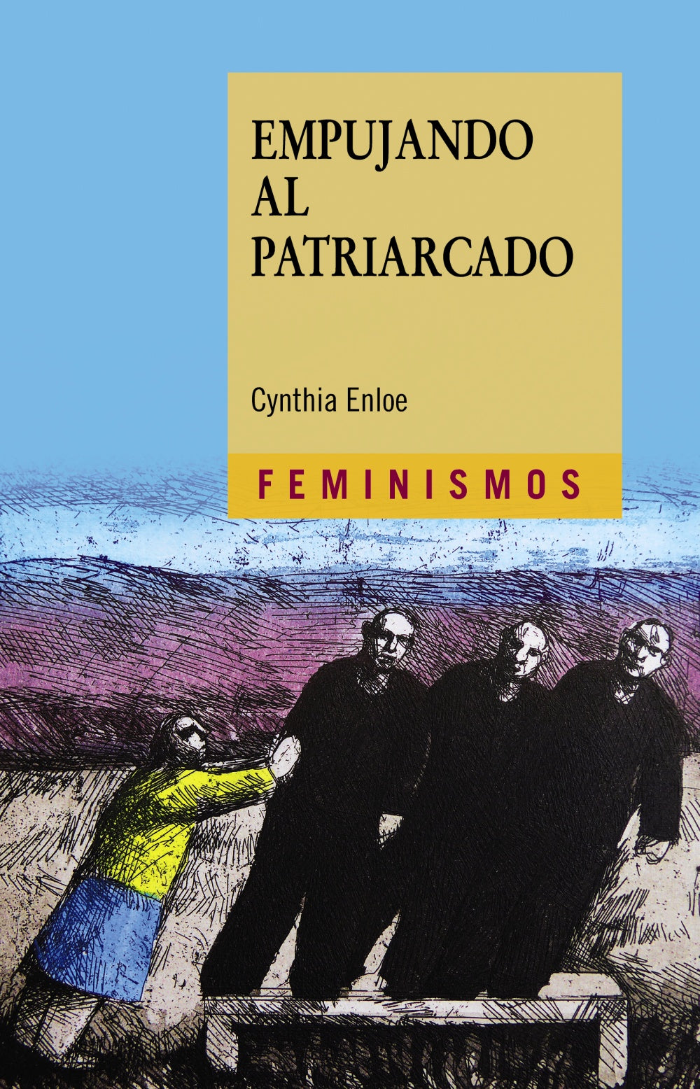 Empujando al patriarcado, de Enloe, Cynthia | portada del libro