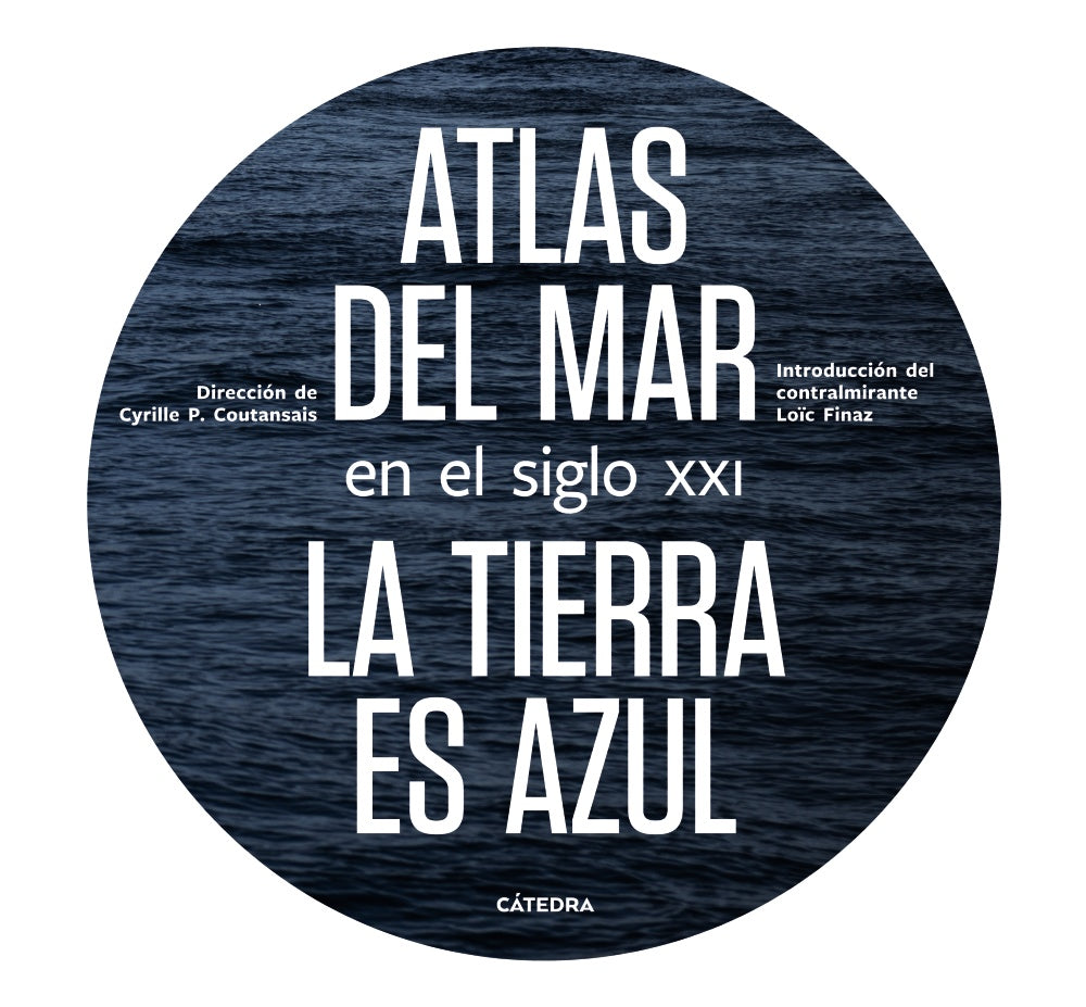 Atlas del mar en el siglo XXI, de Poirier-Coutansais, Cyrille | portada del libro
