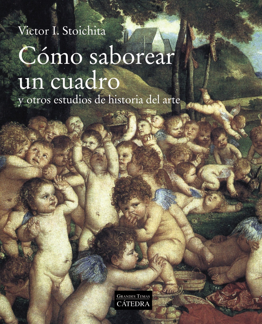 Cómo saborear un cuadro, de Stoichita, Victor I. | portada del libro