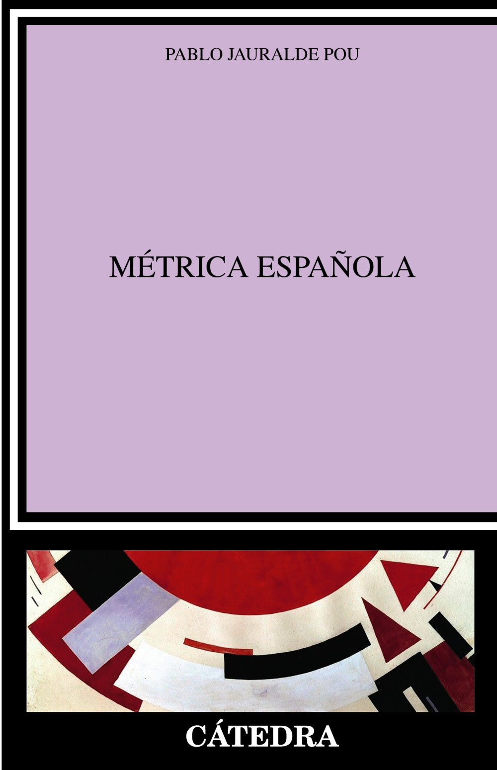 Métrica española, de Jauralde Pou, Pablo | portada del libro