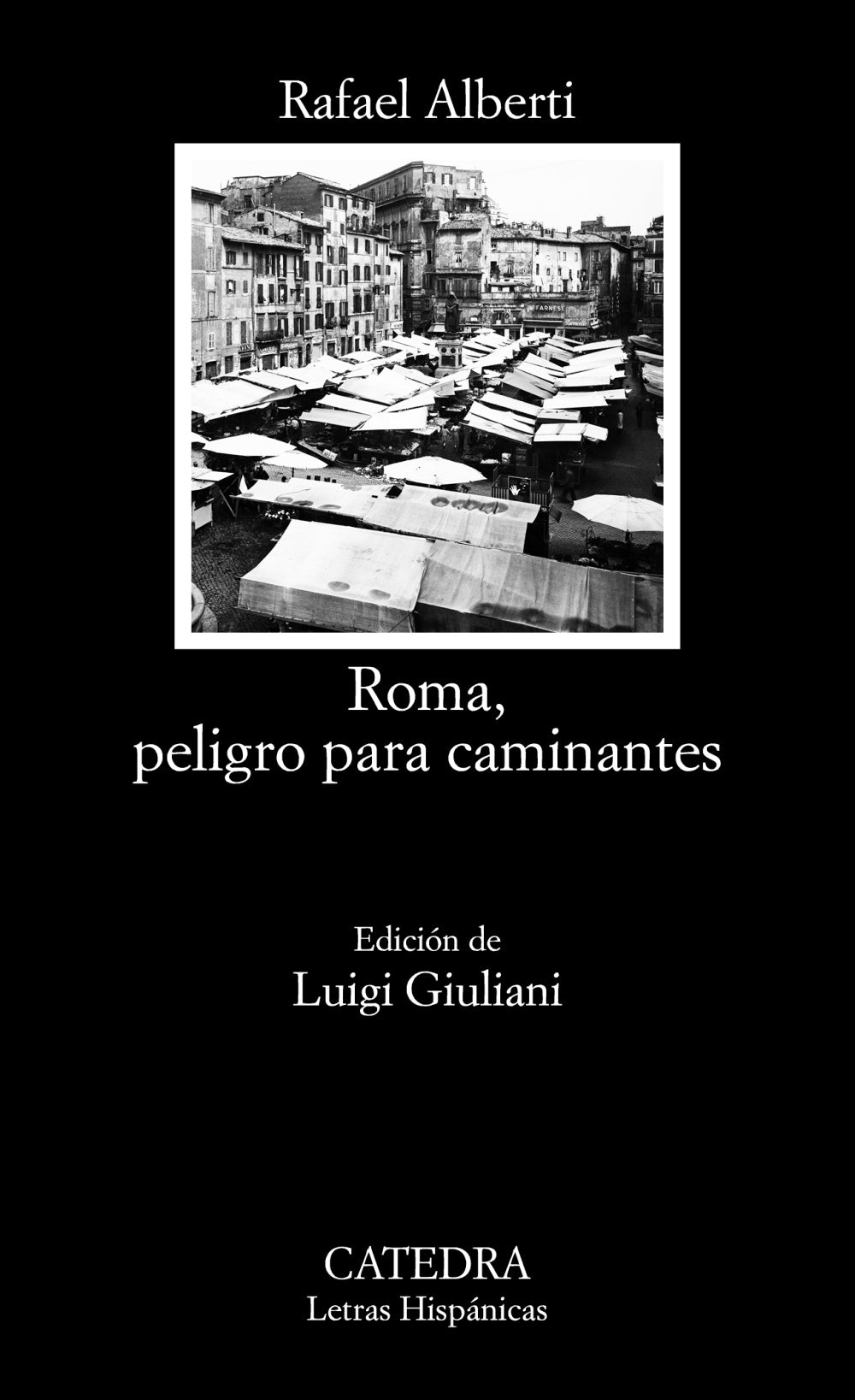 Roma, peligro para caminantes, de Alberti, Rafael | portada del libro