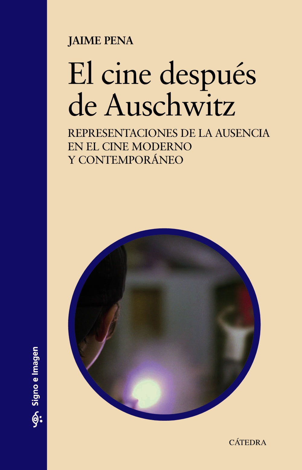 El cine después de Auschwitz, de Pena, Jaime | portada del libro