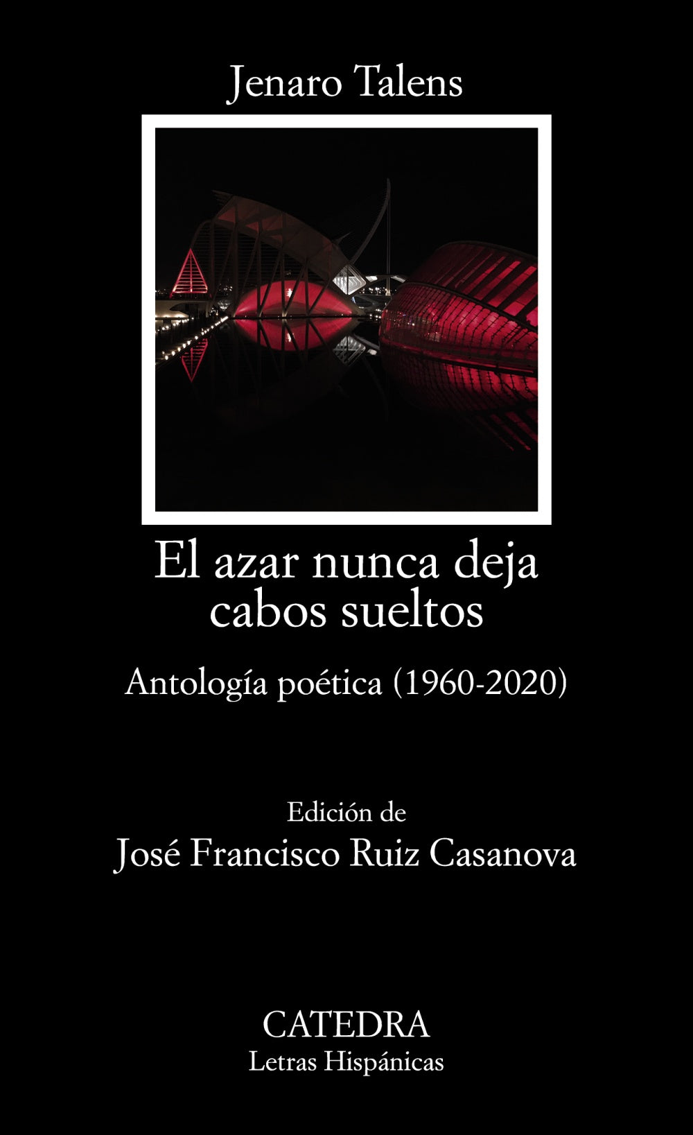 El azar nunca deja cabos sueltos, de Talens, Jenaro | portada del libro