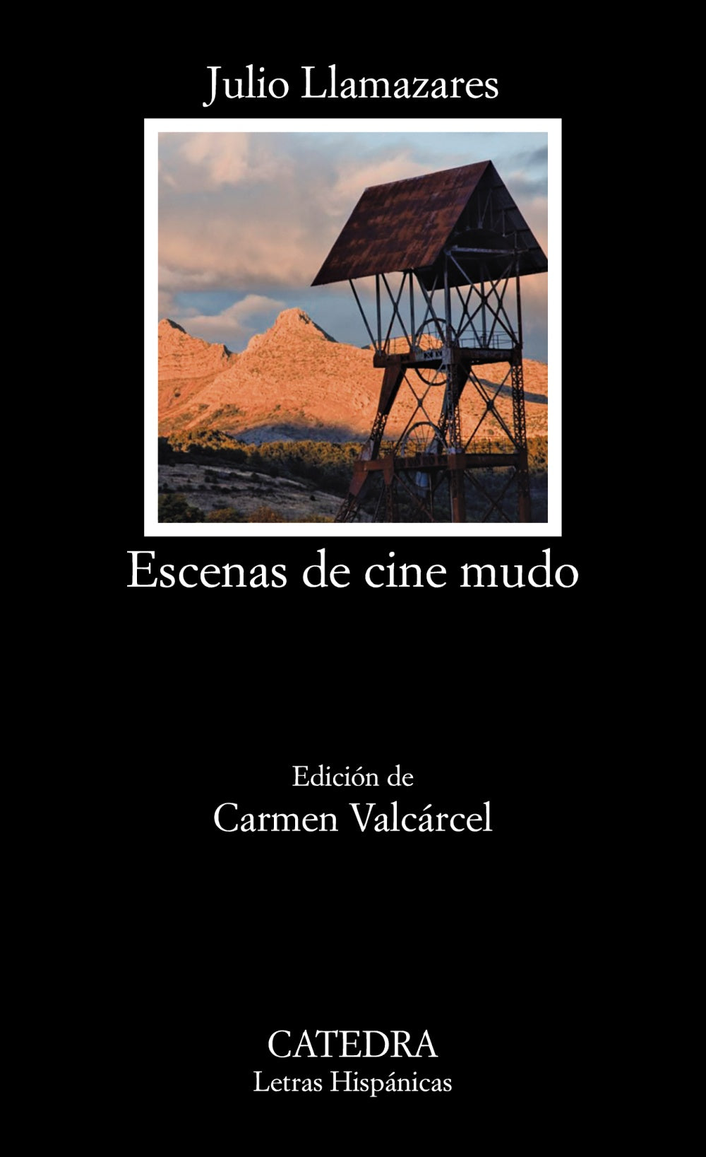 Escenas de cine mudo, de Llamazares, Julio | portada del libro