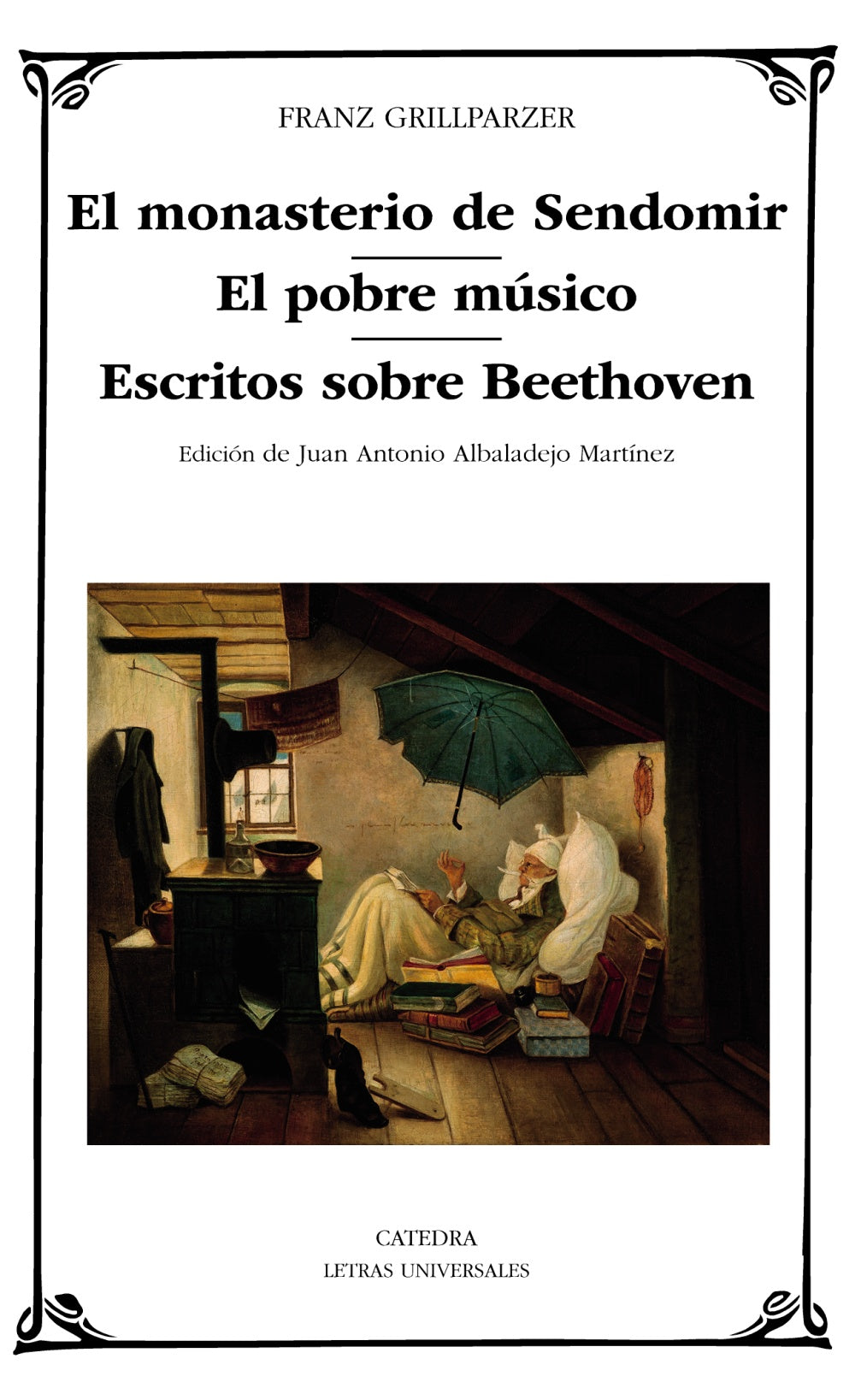 El monasterio de Sendomir; El pobre músico; Escritos sobre Beethoven, de Grillparzer, Franz | portada del libro