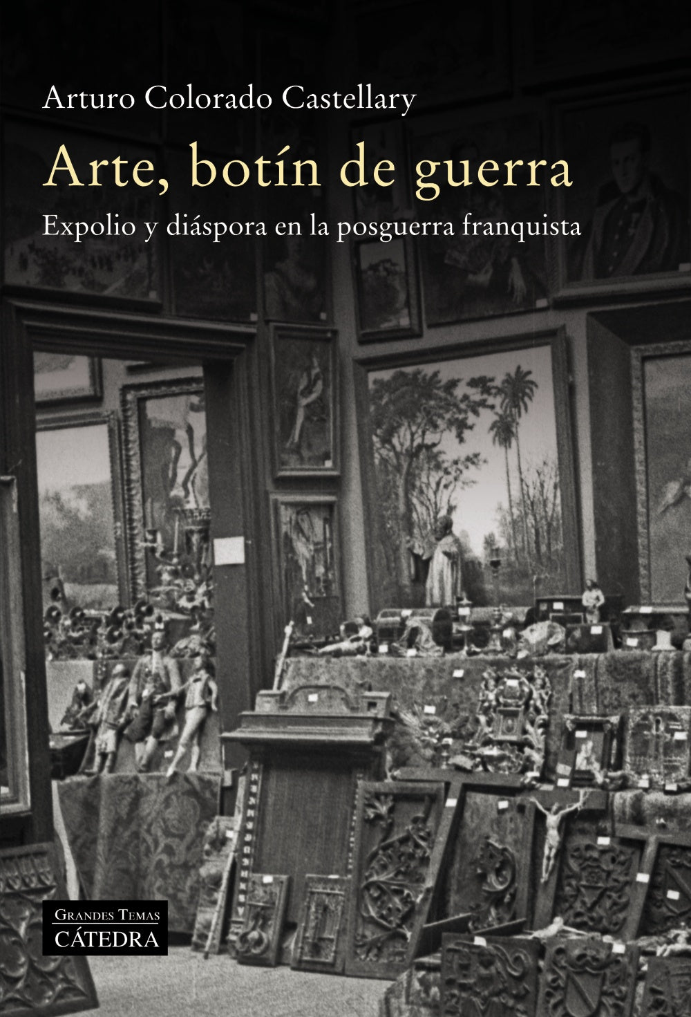 Arte, botín de guerra, de Colorado, Arturo | portada del libro