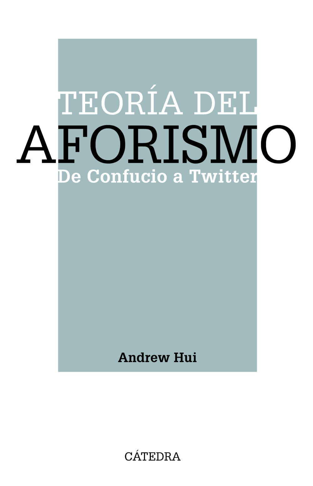 Teoría del aforismo, de Hui, Andrew | portada del libro