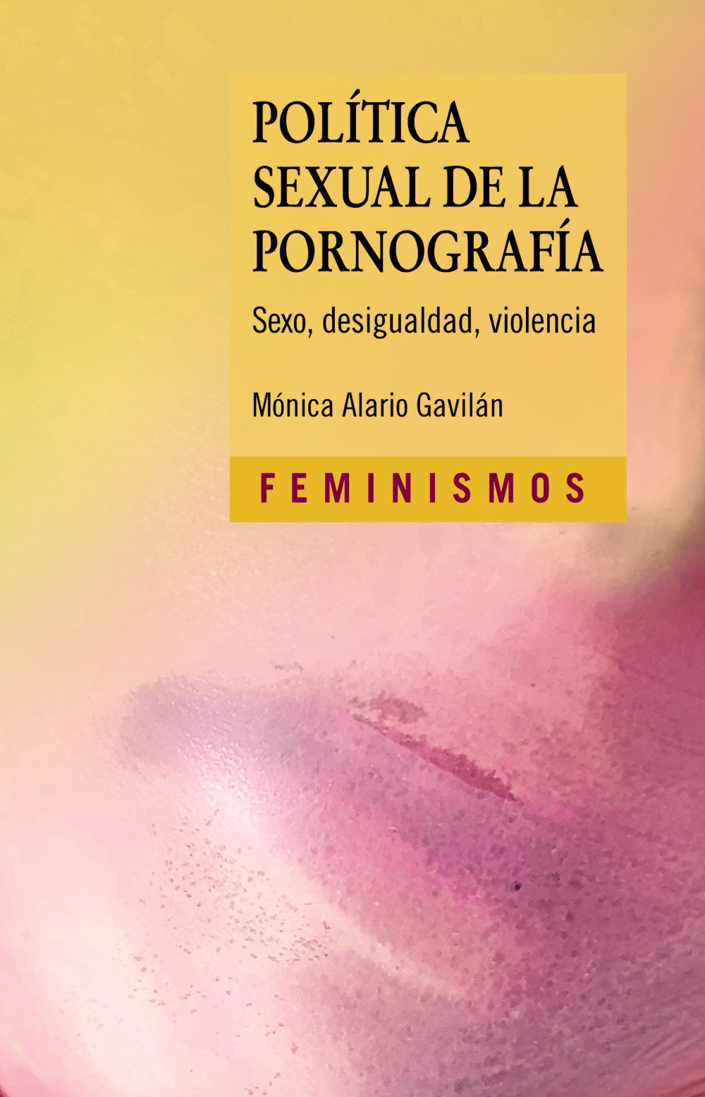 Política sexual de la pornografía, de Alario, Mónica | portada del libro