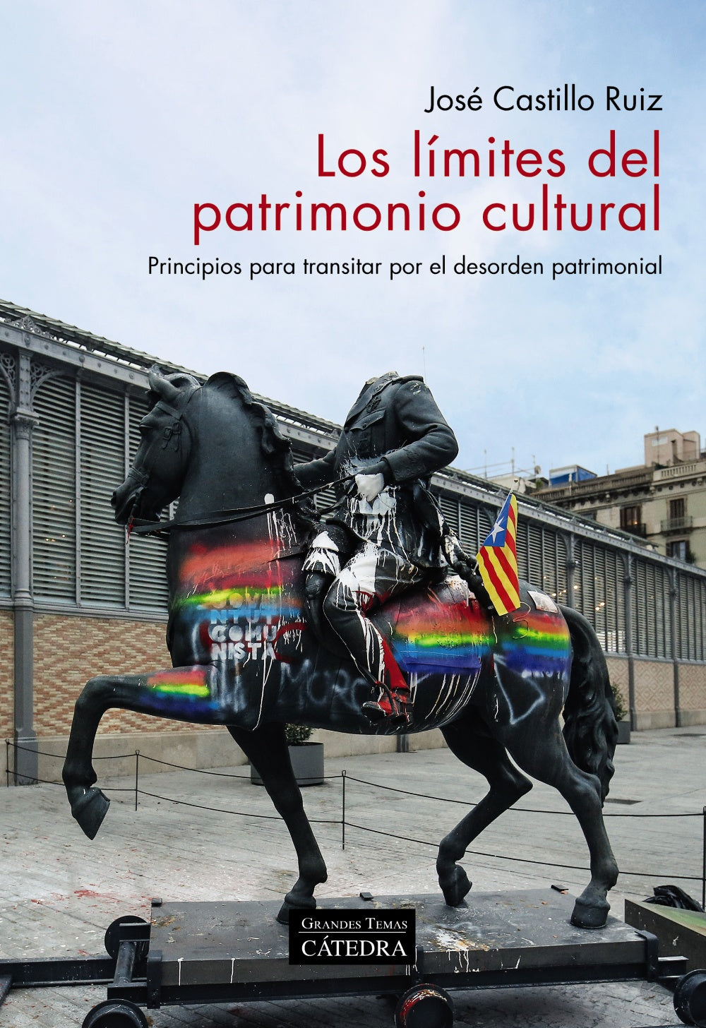 Los límites del patrimonio cultural, de Castillo Ruiz, José | portada del libro