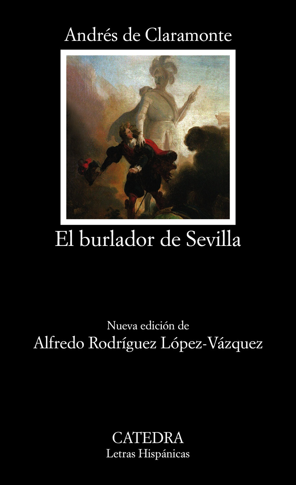 El burlador de Sevilla o El convidado de piedra, de Claramonte, Andrés de | portada del libro