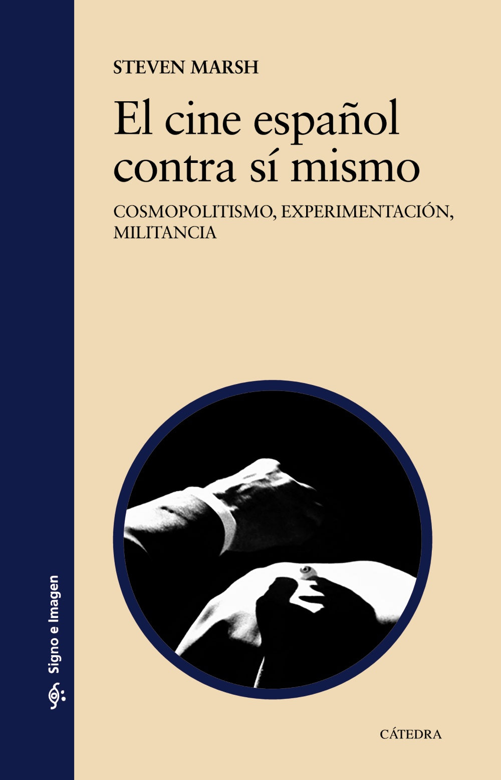 El cine español contra sí mismo, de Marsh, Steven | portada del libro