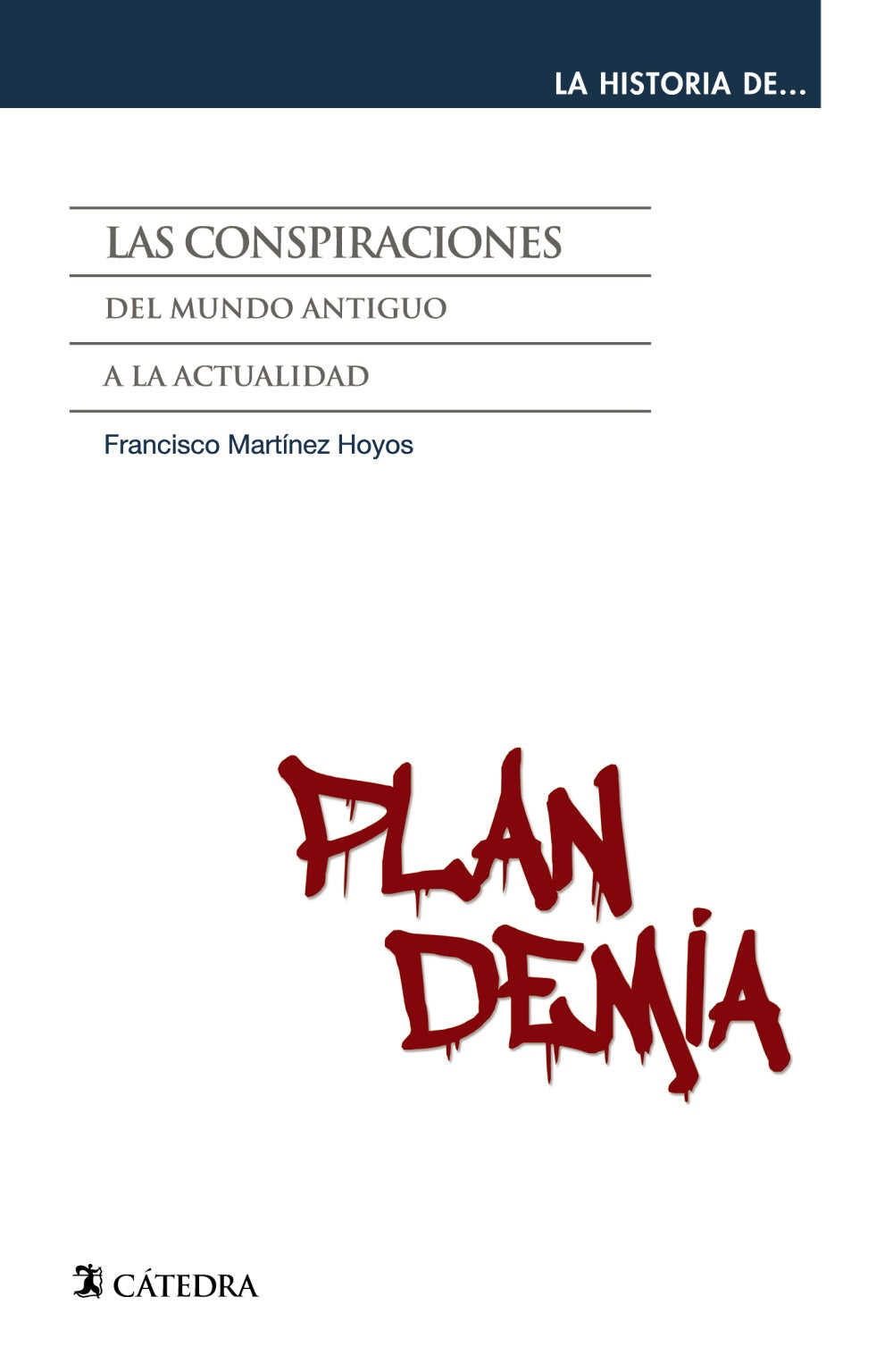 Las conspiraciones, de Martínez Hoyos, Francisco | portada del libro