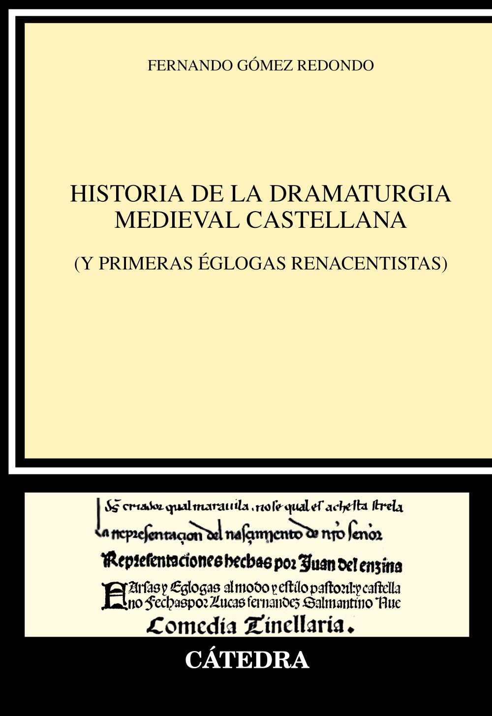 Historia de la dramaturgia medieval castellana, de Gómez Redondo, Fernando | portada del libro