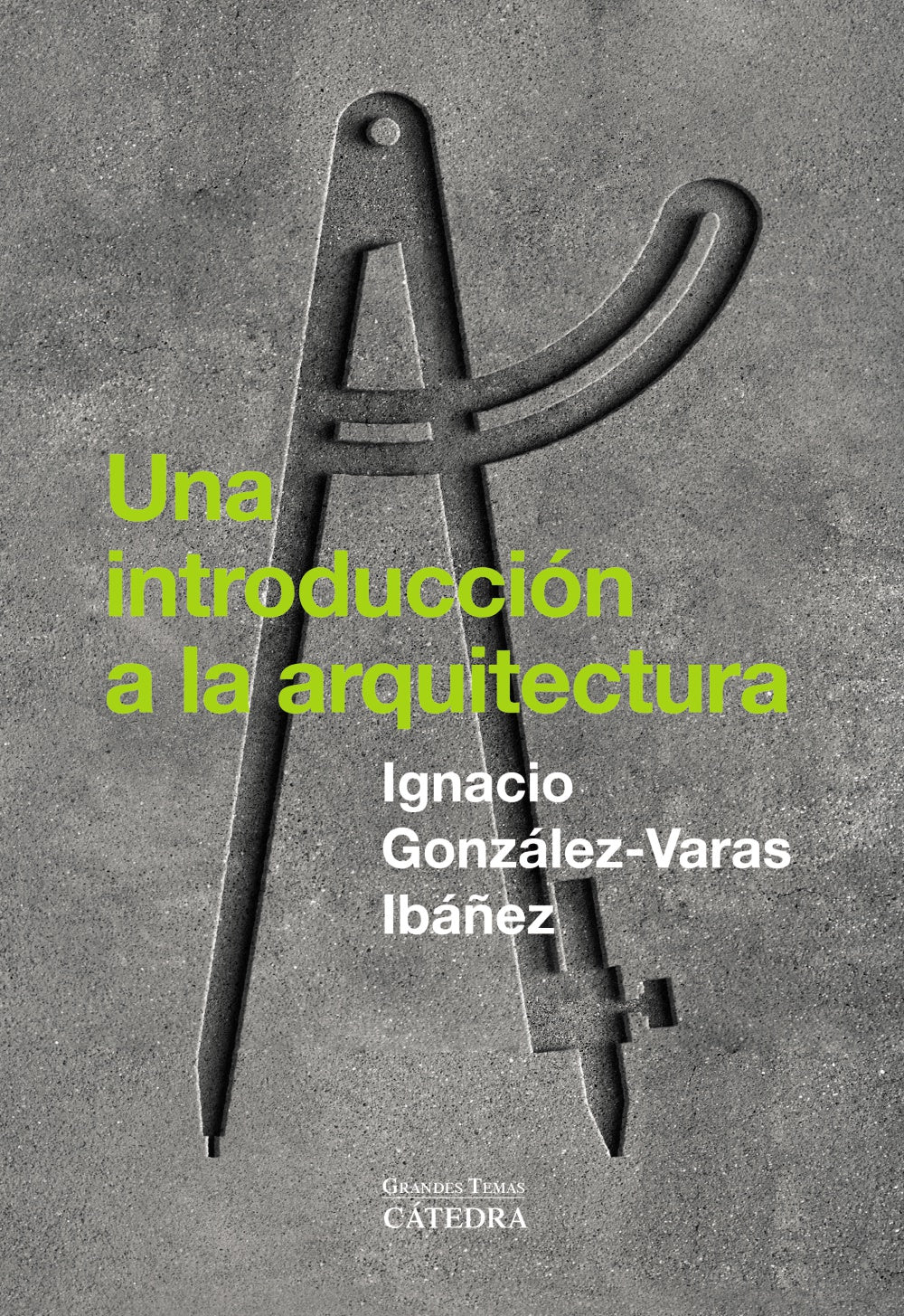 Una introducción a la arquitectura, de González-Varas, Ignacio | portada del libro