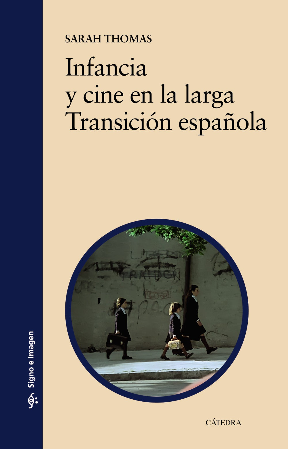 Infancia y cine en la larga Transición española, de Thomas, Sarah | portada del libro